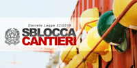 05/08/2019 - Sblocca cantieri, pubblicato il decreto con le disposizioni urgenti antimafia