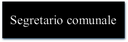 18/04/2019 - Spettano i diritti di rogito al Segretario in convenzione tra un ente munito ed uno privo di dirigenti (Corte d'Appello di Genova sent. n. 114/2019)