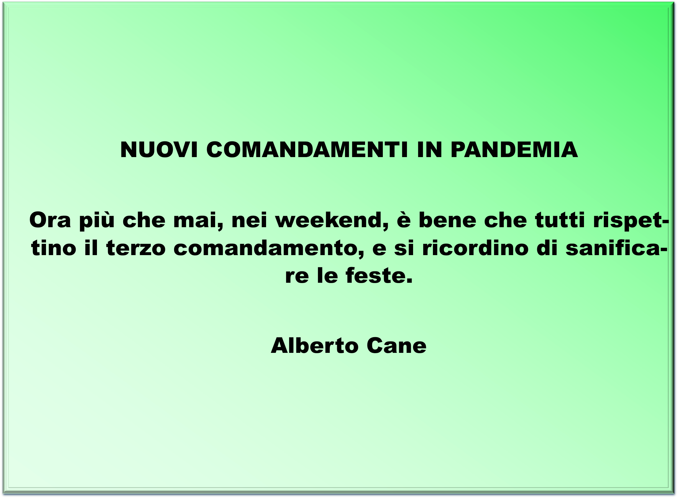 nuovi comandamenti