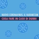 10/03/2020 - Nuovo coronavirus: cosa fare in caso di dubbi. La guida di Iss, Ecdc e ministero della Salute