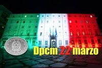 25/03/2020 - D.P.C.M. 22 marzo 2020: giro di vite del Governo su attività produttive e spostamenti delle persone, ma con tante eccezioni