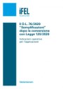 01/10/2020 - Il DL 76/2020 "Semplificazioni" dopo la conversione con Legge 120/2020. Indicazioni operative per l'applicazione