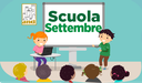 31/08/2020 - SCUOLASETTEMBRE - la sezione raccoglie documenti e informazioni sulla riapertura delle scuole