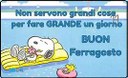 14/08/2021 - BUON FERRAGOSTO 