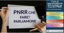 04/11/2021 - PNRR CHE FARE? PARLIAMONE” Sono disponibili le interviste della Prima Serie