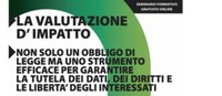 11/05/2022 - Valutazione d’impatto: oltre ad un obbligo di legge, uno strumento efficace per garantire i diritti e le libertà dei cittadini