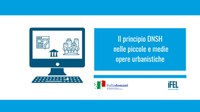 26/05/2022 - Webinar sul principio DNSH nelle piccole e medie opere urbanistiche