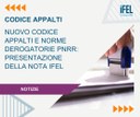 02/08/2023 -  Webinar di IFEL  "Nuovo Codice Appalti e norme derogatorie PNRR"