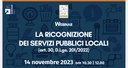 09/11/2023 - Webinar “La ricognizione dei servizi pubblici locali (art. 30, D.Lgs. 201/2022)”