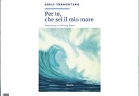 Adele Tramontano - Per te, che sei il mio mare